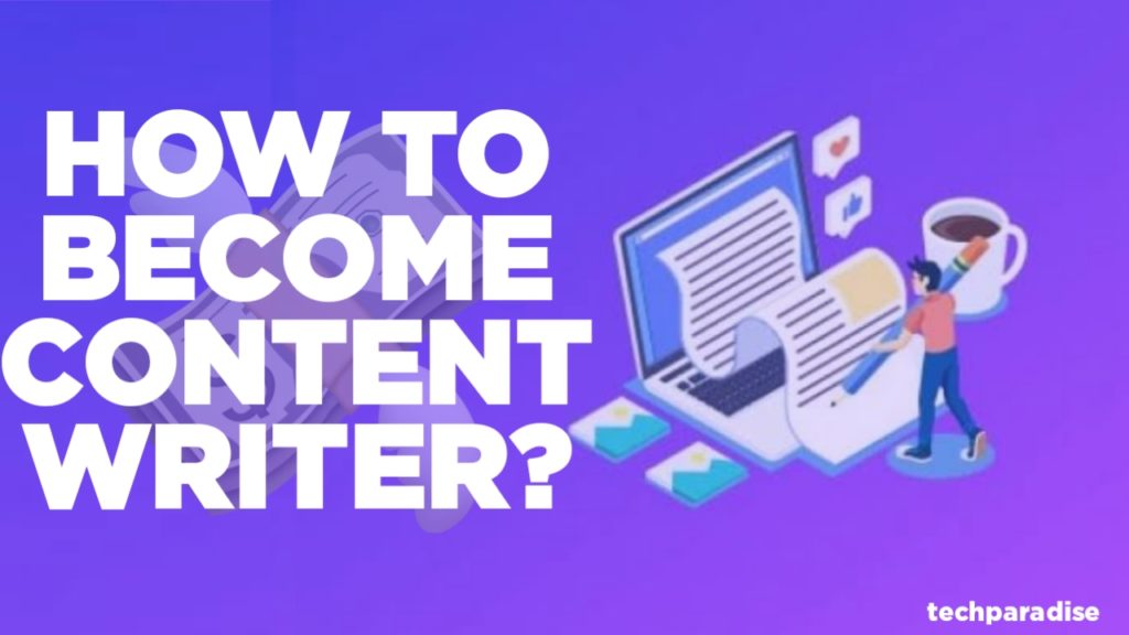 How To Become Content Writer? EARN ALOT!! 2020