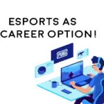 eSports As A Career Option In 2020!