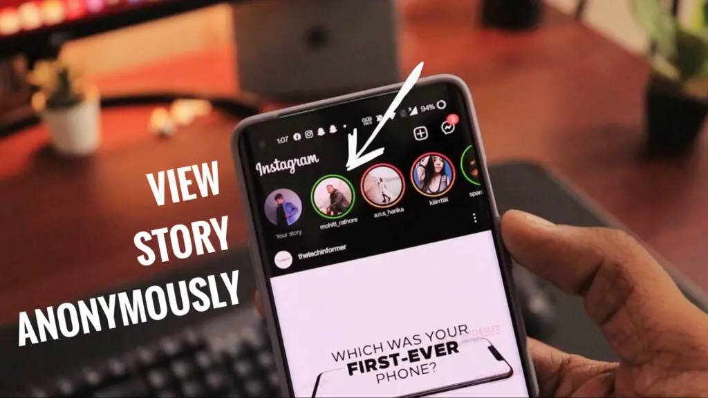 How to View Someone’s Instagram Story Anonymously ?