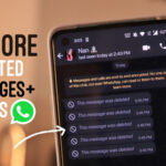 How to Restore Deleted WhatsApp Messages & Photos ? ( Android + IOS )