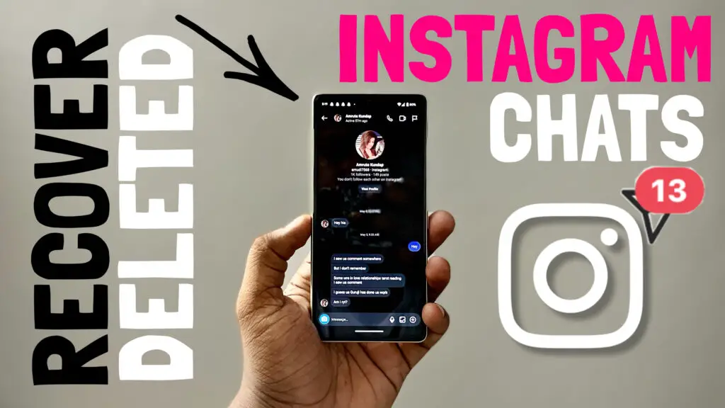 How to Recover Deleted Chats on Instagram ?